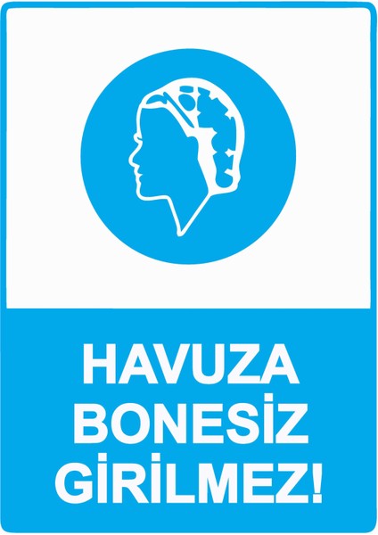 Havuza Bonesiz Girilmez! Uyarı Levhası Pvc 25X35 cm