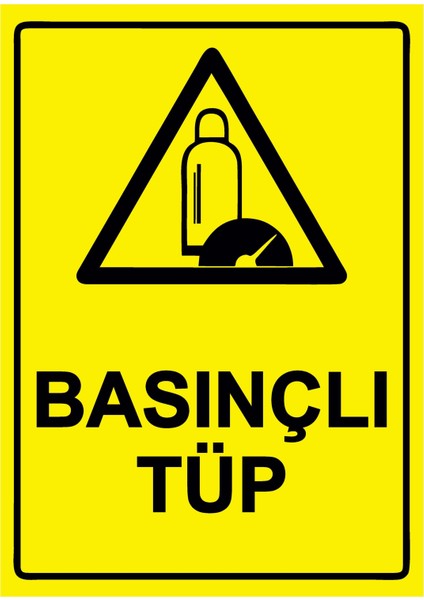 Basınçlı Tüp Uyarı Levhası Etiket 25X35 cm