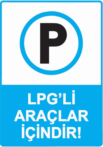 Lpg’li Araçlar Içindir! Uyarı Levhası Dekota 25X35 cm