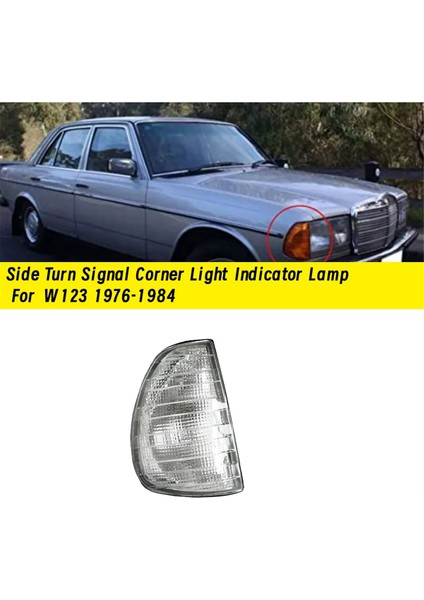 Mercedes Benz W123 1976-1984 Için Ön Yan Dönüş Sinyali Köşe Lambası Gösterge Lambası Köşe Işaret Lambası Sağ (Yurt Dışından) fiyatları