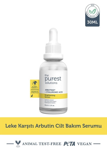 The Purest Solutions Leke Karşıtı Arbutin Cilt Bakım Serumu 30 ml (Arbutin %2 + Hyaluronic Acid)