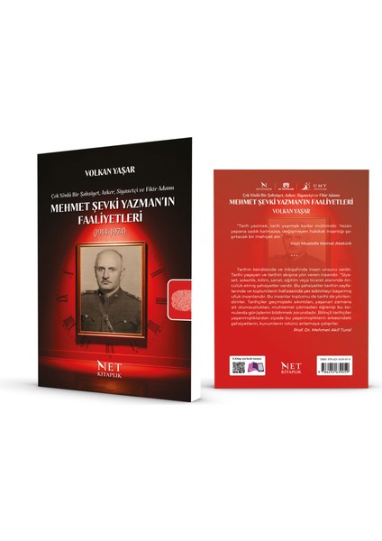 Mehmet Şevki Yazman’ın Faaliyetleri (1914-1974) - Çok Yönlü Bir Şahsiyet, Asker, Siyasetçi ve Fikir Adamı - Volkan Yaşar