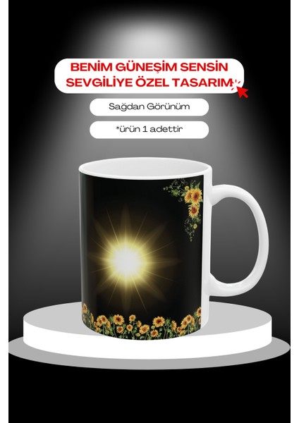 Kupa – “benim Güneşim Sensin” Mesajlı | Anlamlı Hediyelik Bardak | Çift Yön Baskılı | 330 ml