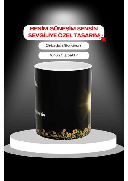 Kupa – “benim Güneşim Sensin” Mesajlı | Anlamlı Hediyelik Bardak | Çift Yön Baskılı | 330 ml