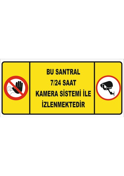 Bu Santral 7/24 Saat Kamera Sistemi Ile Izlenmektedir. Levhası Vizyon Trafik