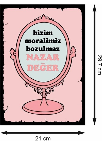 Bizim Moralimiz Bozulmaz Ayna Retro Mdf Duvar Dekarasyon Tablosu fiyatları