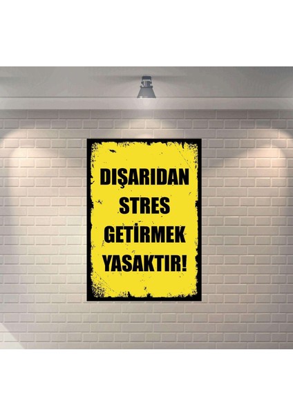 Dışarıdan Sitres Getirmek Yasaktır ! Retro Mdf Duvar Dekarasyon Tablosu