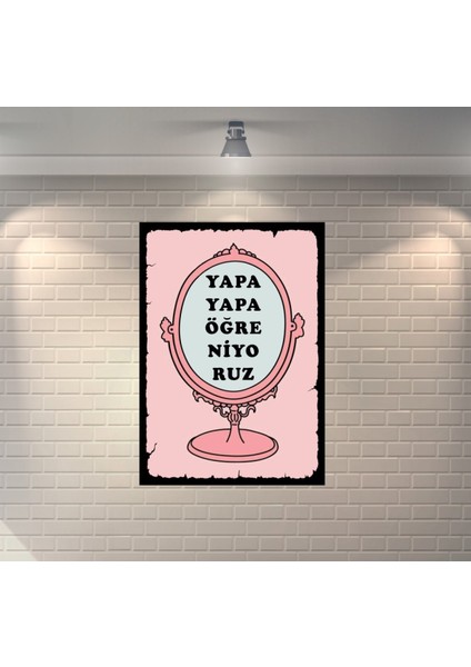 Yapa Yapa Öğreniyoruz Ayna Retro Mdf Duvar Dekarasyon Tablosu