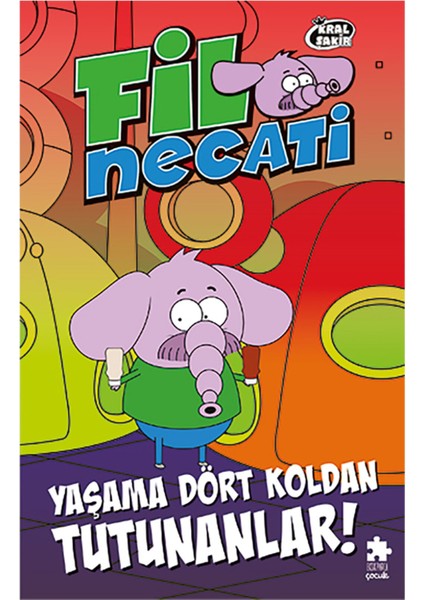 Fil Necati 5 - Yaşama Dört Koldan Tutunanlar!