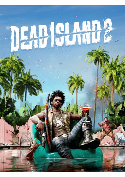 Dead Island 2 (Pc Oyun) Epic Games Hesabı