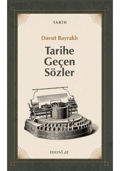 Tarihe Geçen Sözler