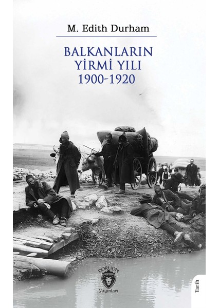 Balkanların Yirmi Yılı 1900 – 1920