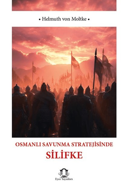 Osmanlı Savunma Stratejisinde Silifke
