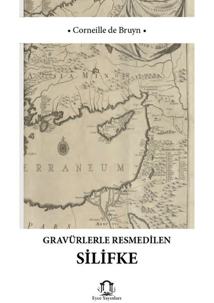 Gravürlerle Resmedilen Silifke
