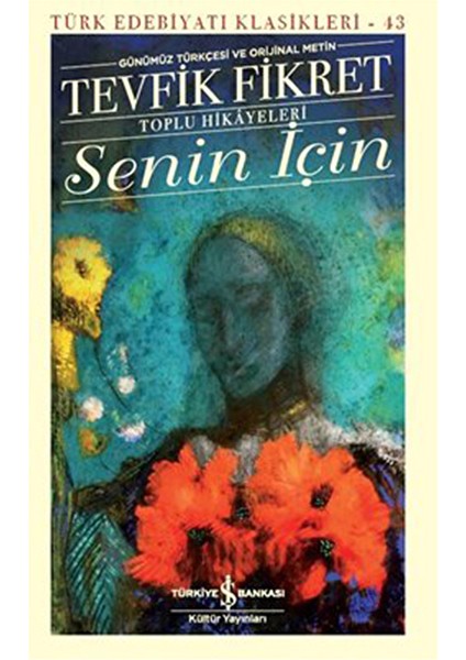 Senin Için Tevfik Fikret