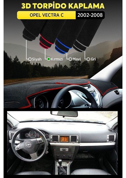 Opel Vectra C (2002-2008) 3D Torpido Koruma Kılıfı - Ön Göğüs Kaplama - Kırmızı Şerit