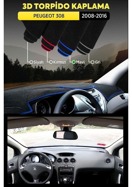 Peugeot 308 2008-2016 3D Torpido Koruma Kılıfı - Ön Göğüs Kaplama - Mavi Şerit
