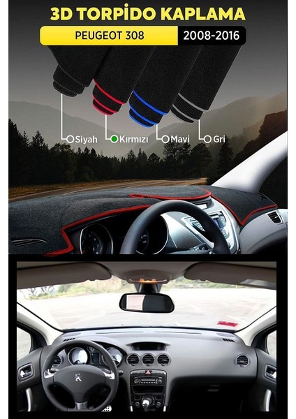 Peugeot 308 2008-2016 3D Torpido Koruma Kılıfı - Ön Göğüs Kaplama - Kırmızı Şerit