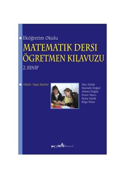İlköğretim Okulu Matematik Dersi Öğretmen Kılavuzu 2. Sınıf