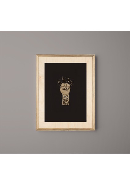 You Got Thıs Ahşap Tablo fiyatları