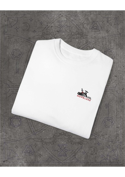 Hopeless – Nakışlı Unisex Beyaz Tişört – %100 Pamuk Regular Fit