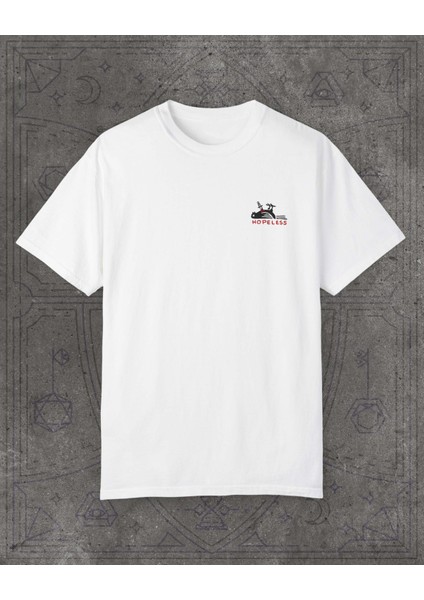 Hopeless – Nakışlı Unisex Beyaz Tişört – %100 Pamuk Regular Fit
