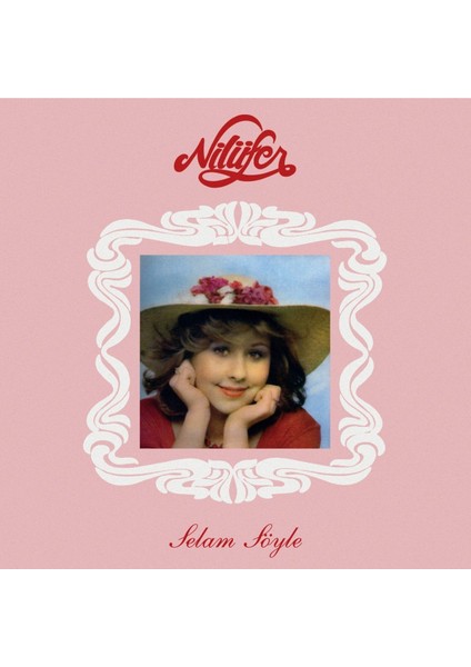Nilüfer Selam Söyle Lp Plak
