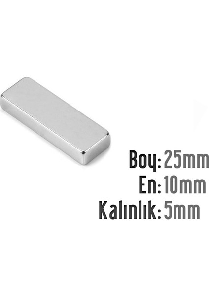 Neodyum Mıknatıs Köşeli 25X10MM , Kalınlık 5 mm ( 2 Adet)