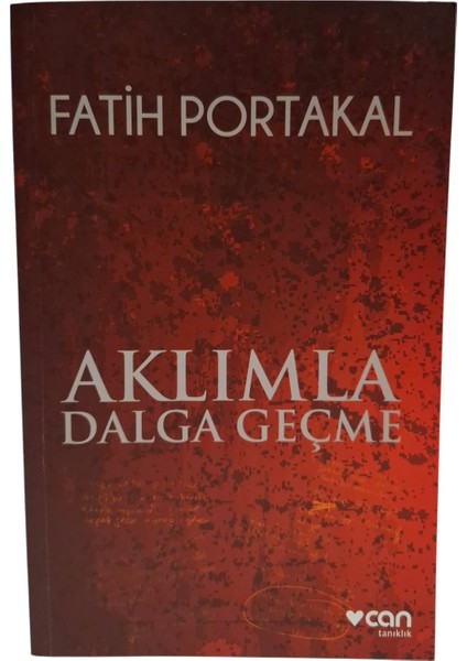 Aklımla Dalga Geçme - Fatih Portakal