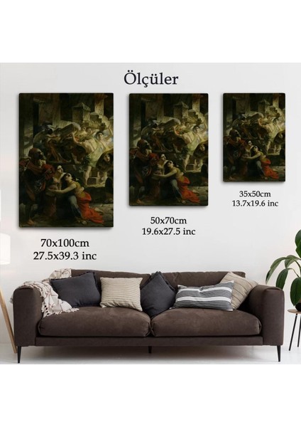 Pompeii'nin Son Günü Karl Pavlovich Bryullov Kanvas TABLO-6362 indirimleri