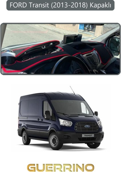 Ford Transit (2013-2018) Kapaklıtorpido Koruma Halısı Gri Kenar