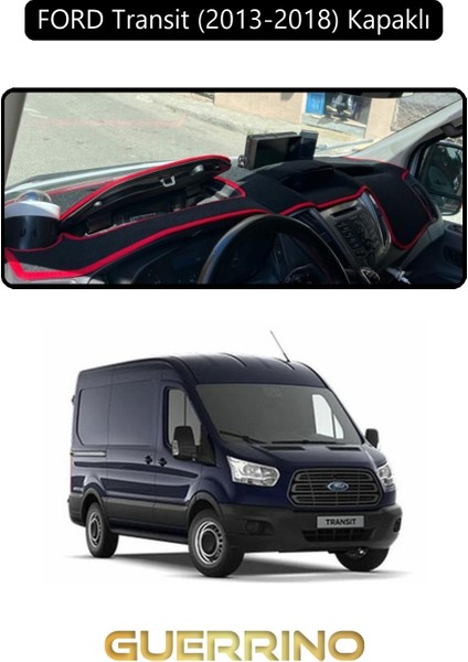 Ford Transit (2013-2018) Kapaklıtorpido Koruma Halısı Siyah Kenar