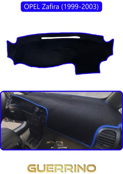 Opel Zafira (1999-2003)TORPİDO Koruma Halısı Mavi Kenar