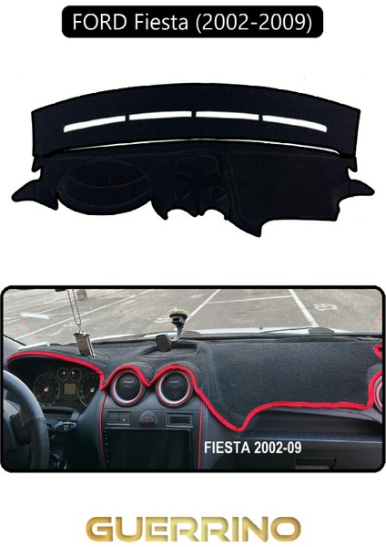 Ford Fiesta (2002-2009)TORPİDO Koruma Halısı Siyah Kenar