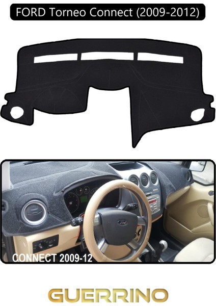 Ford Torneo Connect (2009-2012)TORPİDO Koruma Halısı Siyah Kenar