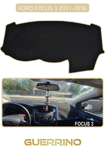 Ford Focus 3 (2011-2016)TORPİDO Koruma Halısı Bej Kenar