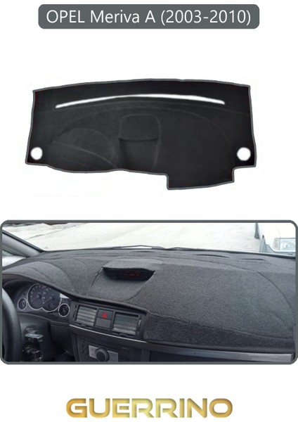 Opel Meriva A (2003-2010)TORPİDO Koruma Halısı Gri Kenar