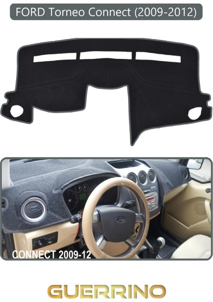 Ford Torneo Connect (2009-2012)TORPİDO Koruma Halısı Gri Kenar