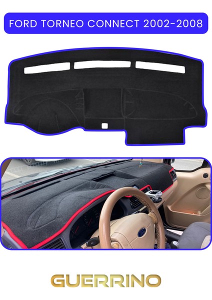 Ford Torneo Connect (2002-2008)TORPİDO Koruma Halısı Mavi Kenar