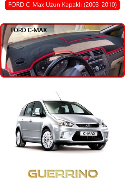 Ford C-Max Uzun Kapaklı (2003-2010)TORPİDO Koruma Halısı Kırmızı Kenar