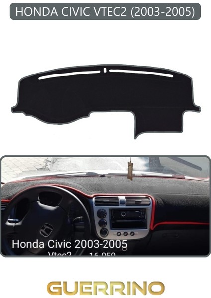Honda Cıvıc Vtec2 2003-2005TORPİDO Koruma Halısı Gri Kenar