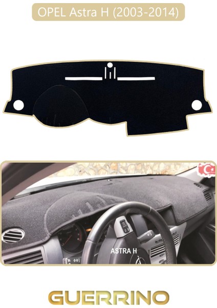 Opel Astra H (2003-2014)TORPİDO Koruma Halısı Bej Kenar