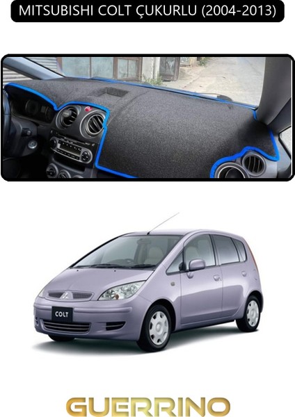 Mıtsubıshı Colt Çukurlu 2004-2013TORPİDO Koruma Halısı Siyah Kenar