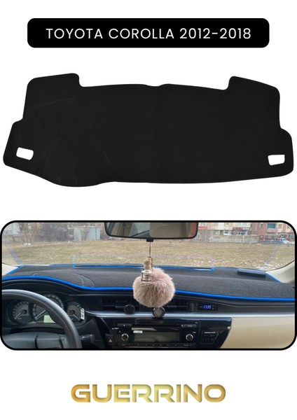 Toyota Corolla (2012-2018)TORPİDO Koruma Halısı Siyah Kenar