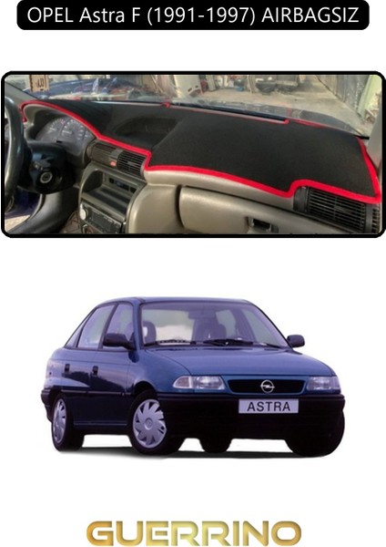 Opel Astra F 1991-1997 Aırbagsıztorpido Koruma Halısı Siyah Kenar