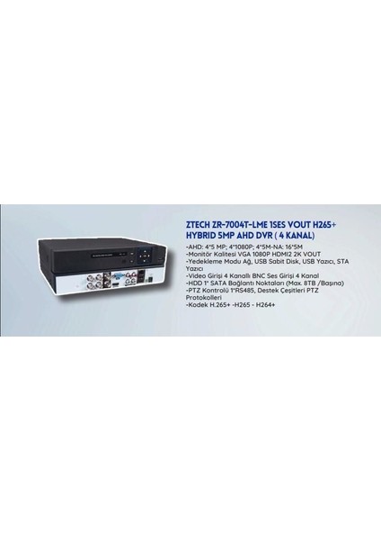 Ztech ZR-7004T-LME Kayıt Cihazı 5mp 4 Kanal Xvr fiyatları