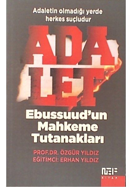 Adalet - Ebussuud'un Mahkeme Tutanakları