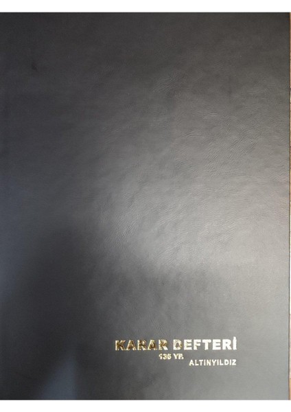 Altınyıldız Karar Defteri 136 Yaprak Karar Defteri