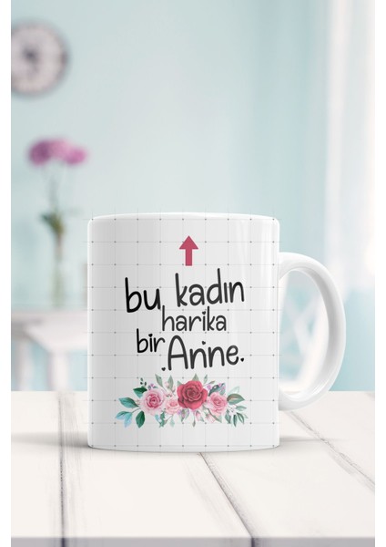 Bu Kadın Harika Bir Anne Baskılı Kupa Bardak