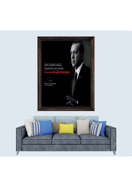 Cumhurbaşkanımız Recep Tayyip Erdoğan Sözü Çerçeveli Duvar Tablosu 30X45 cm
